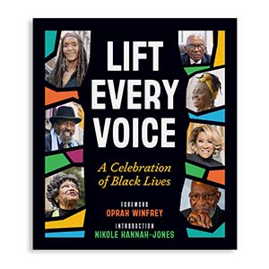 Lift Every Voice: A Celebration of Black Lives